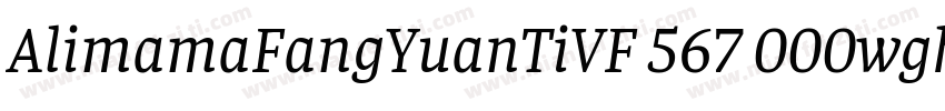 AlimamaFangYuanTiVF 567 000wght  3字体转换